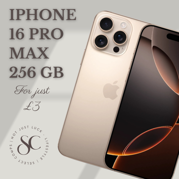iPhone 16 Pro Max 256GB Any Colour and £400 of Instants