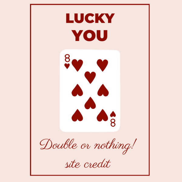 Are You Lucky? Double or Nothing